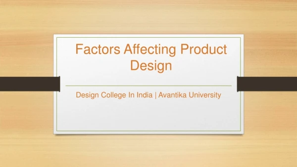 Factors Affecting Product Design - Avantika University