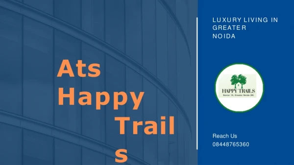 ATS Happy Trails Greater Noida