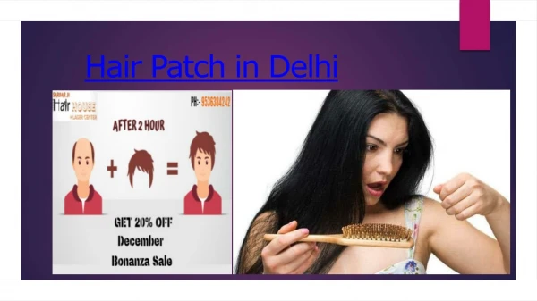 Hair Patch in Delhi | Hair Bonding in Delhi