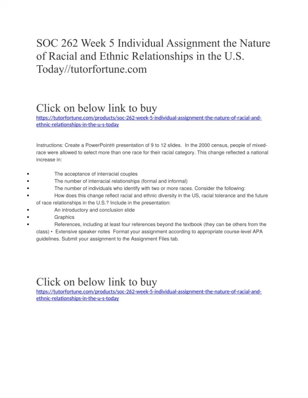 SOC 262 Week 5 Individual Assignment the Nature of Racial and Ethnic Relationships in the U.S. Today//tutorfortune.com