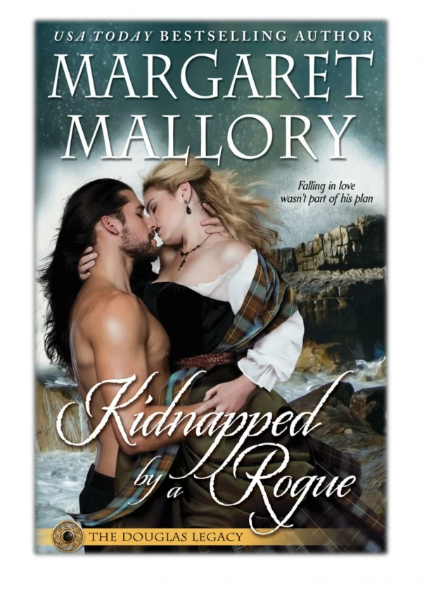 [PDF] Free Download Kidnapped by a Rogue By Margaret Mallory