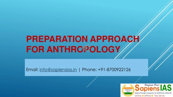 Preparation Approach for Anthropology