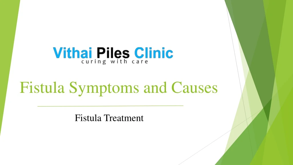 fistula symptoms and causes