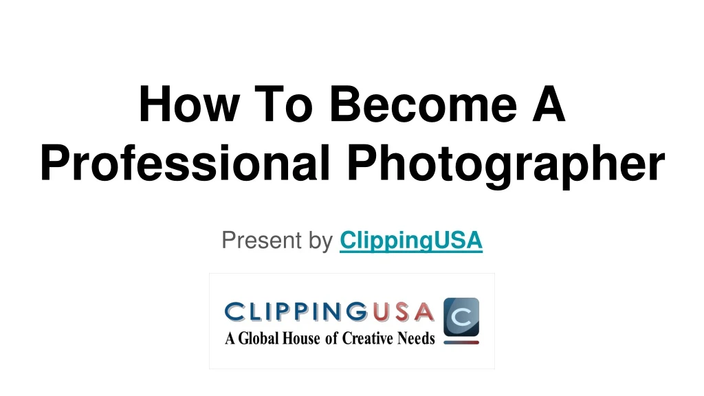 how to become a professional photographer