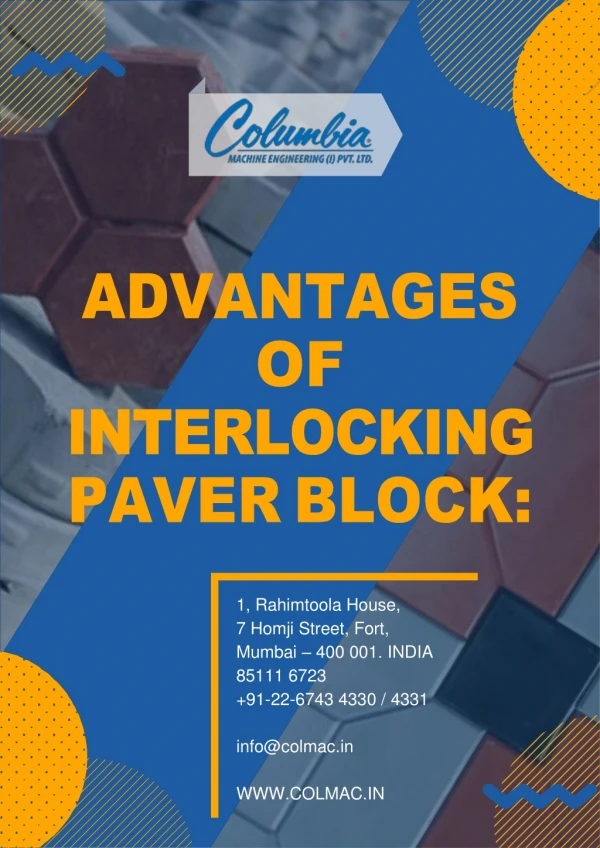 Advantages of interlocking paver block: