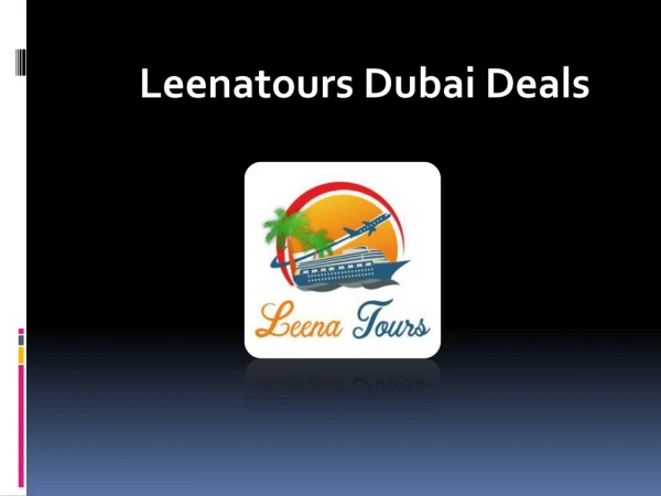Best Tours Deals in Dubai Special Offers UAE