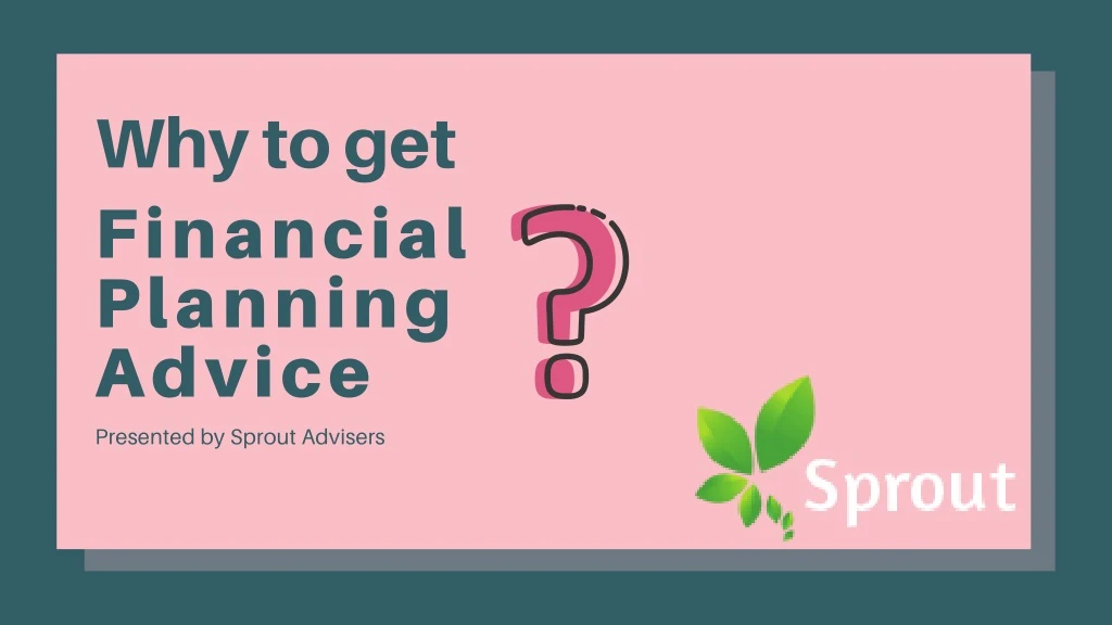 why to get financial planning advice