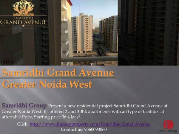 2 And 3Bhk Apartments at Samridhi Grand Avenue