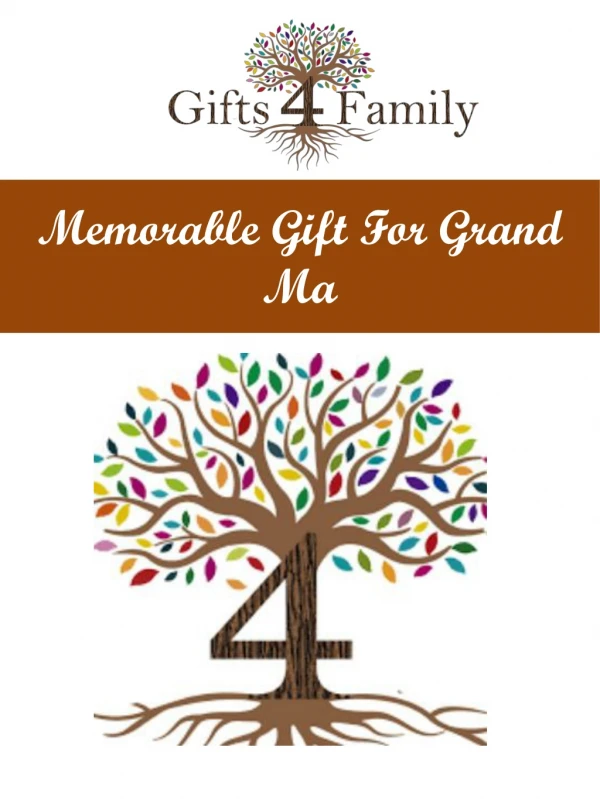 Memorable Gift For Grand Ma