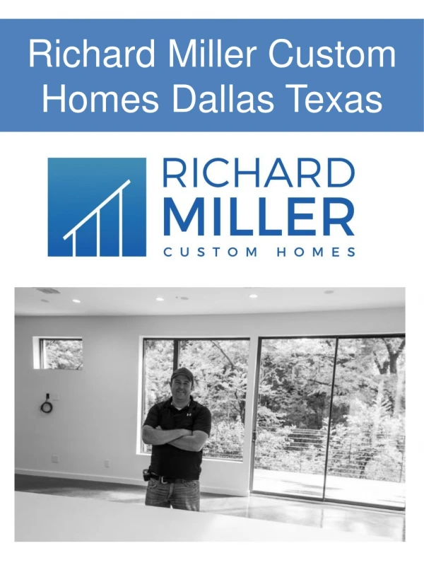 Richard Miller Custom Homes Dallas Texas