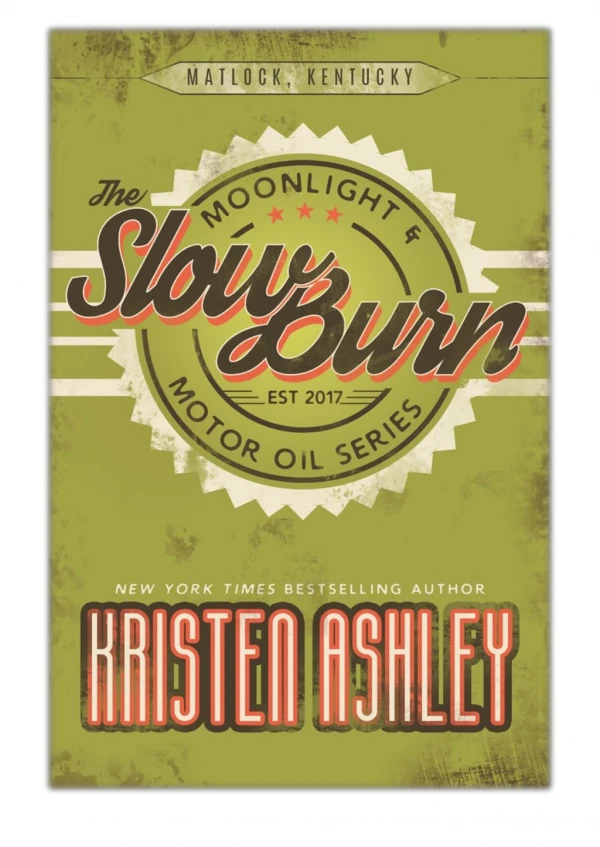 [PDF] Free Download The Slow Burn By Kristen Ashley