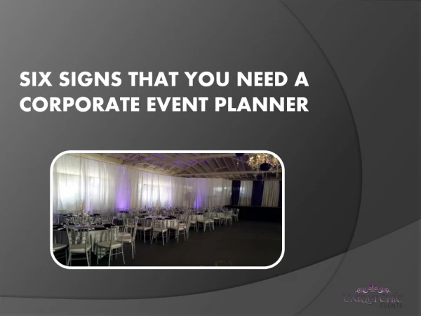 6 Signs That You Need a Corporate Event Planner