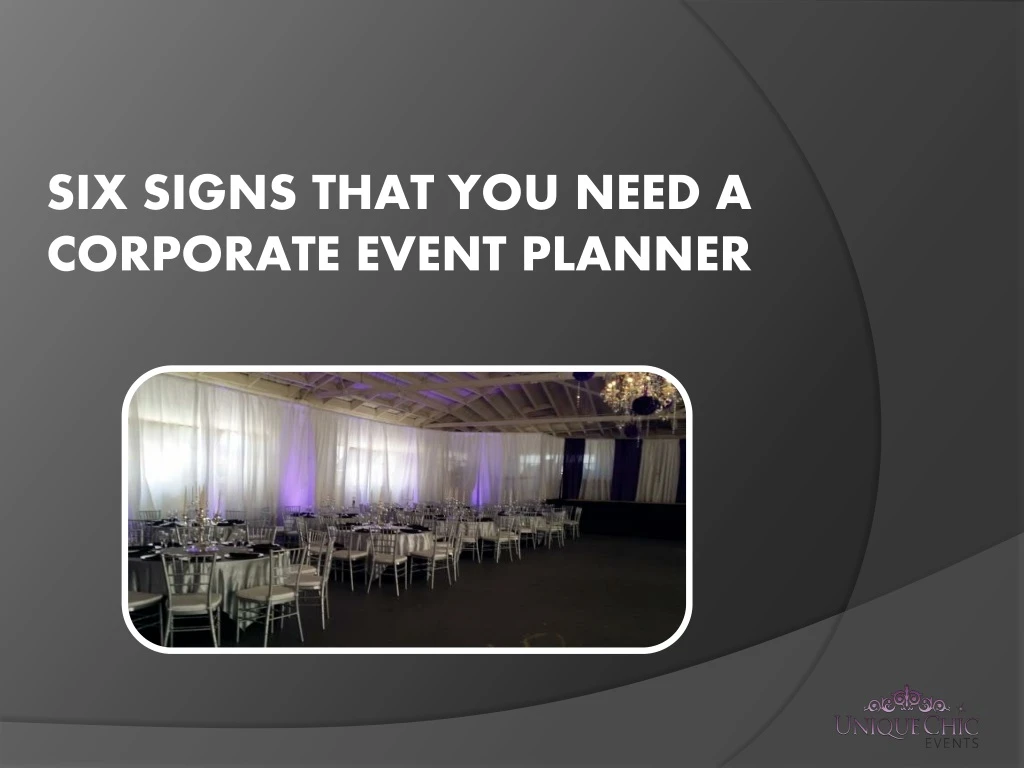 six signs that you need a corporate event planner