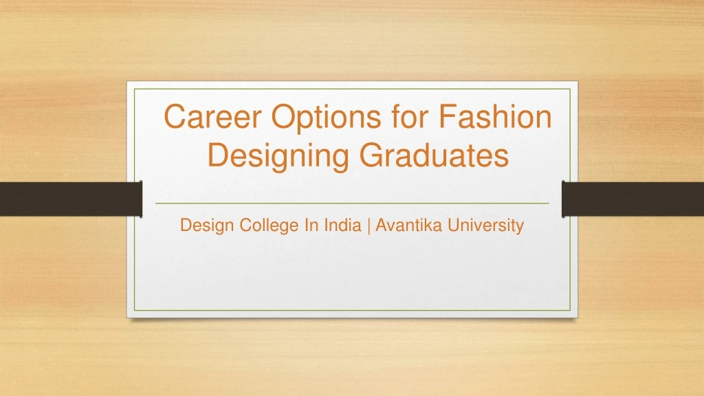 career options for fashion designing graduates