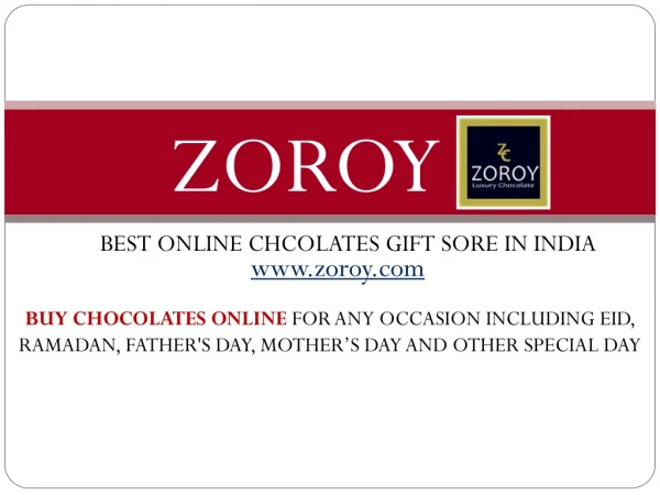 At Zoroy Buy Chocolates Gifts Online in India