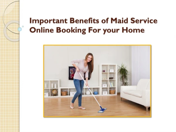 How Often Do You Need Maid Service Online Booking