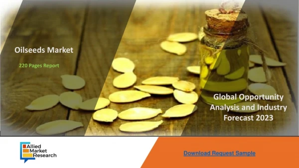 Oilseeds Market Analysis By 2023