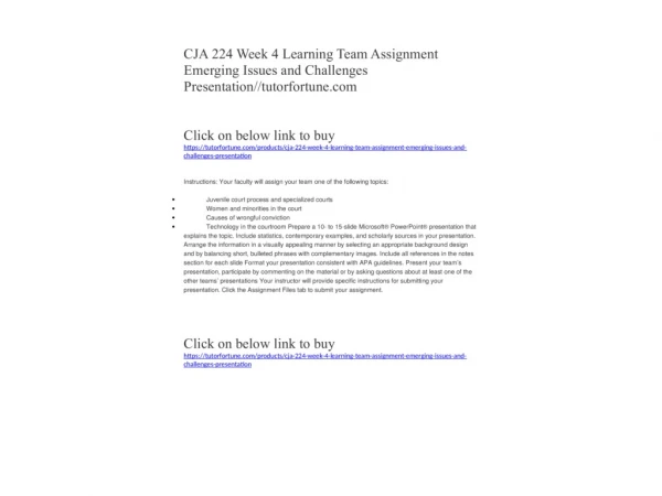 CJA 224 Week 4 Learning Team Assignment Emerging Issues and Challenges Presentation//tutorfortune.com