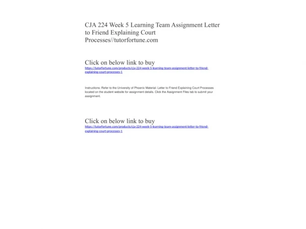 CJA 224 Week 5 Learning Team Assignment Letter to Friend Explaining Court Processes//tutorfortune.com
