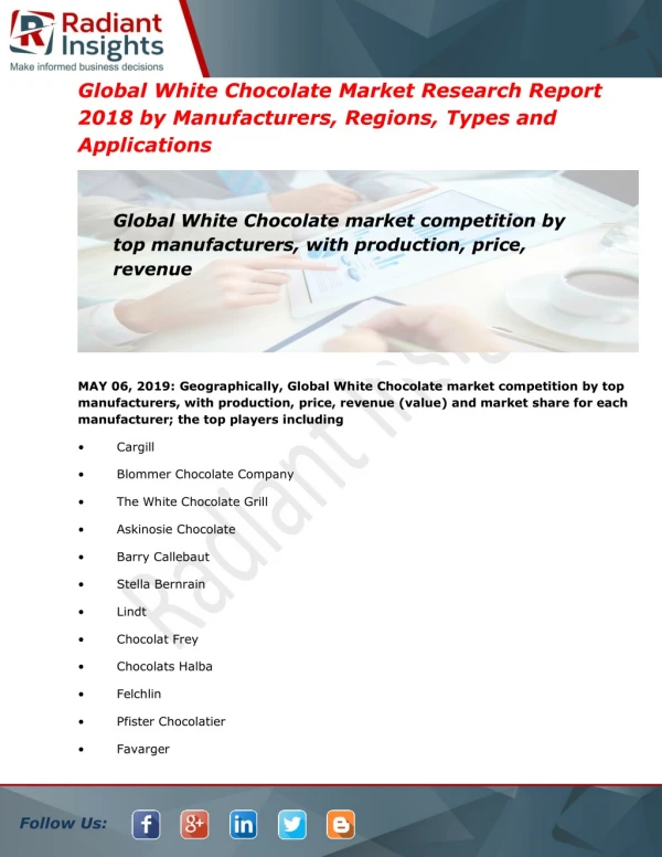 White Chocolate Market Report 2018 by Manufacturers, Regions, Types and Applications
