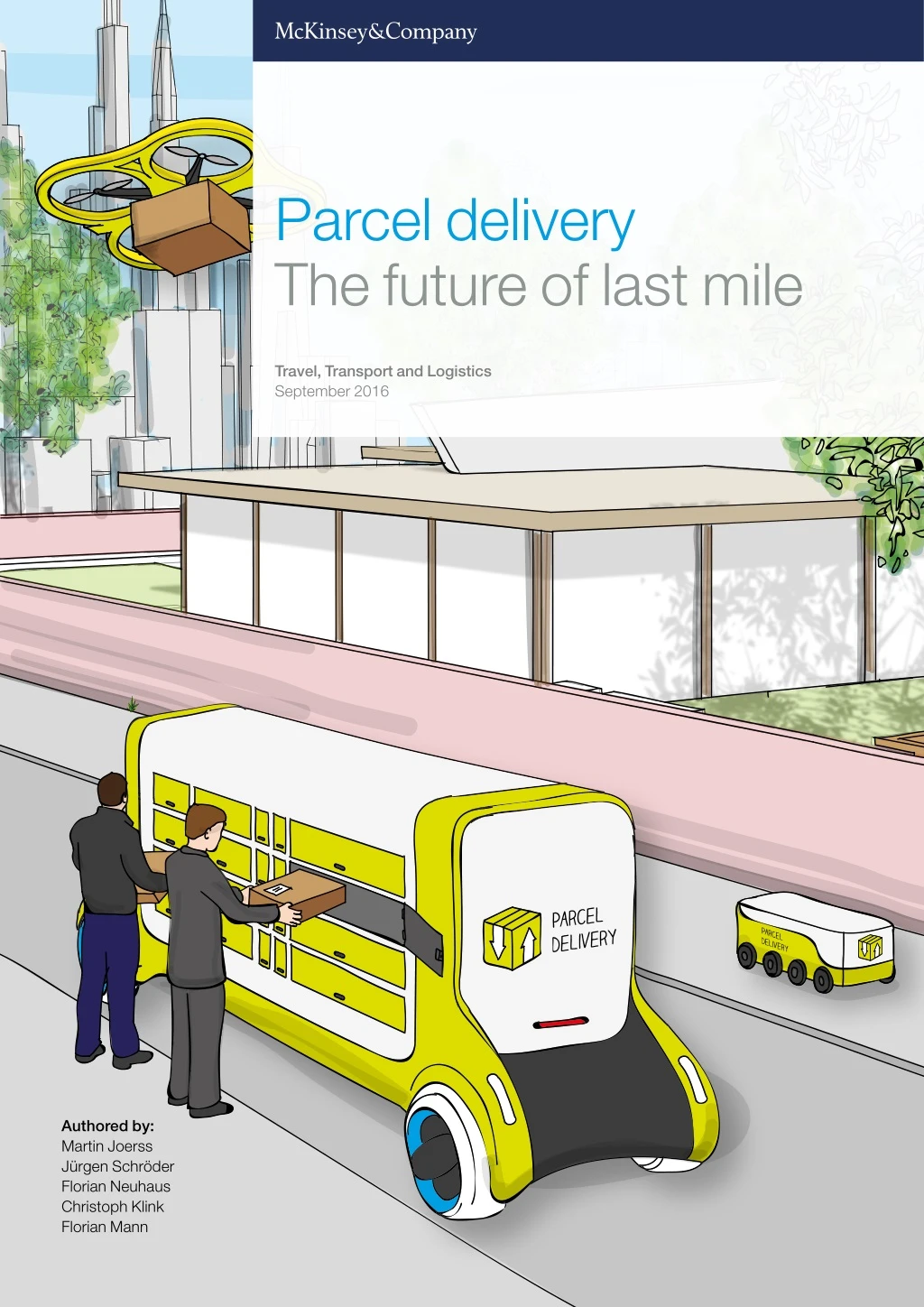 parcel delivery the future of last mile