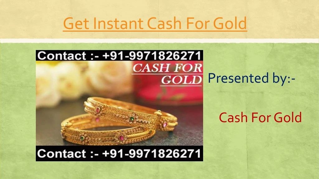 get instant cash for gold