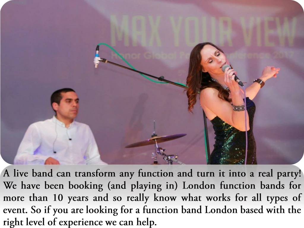 a live band can transform any function and turn