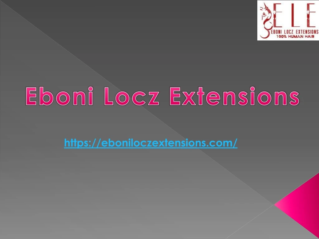 eboni locz extensions