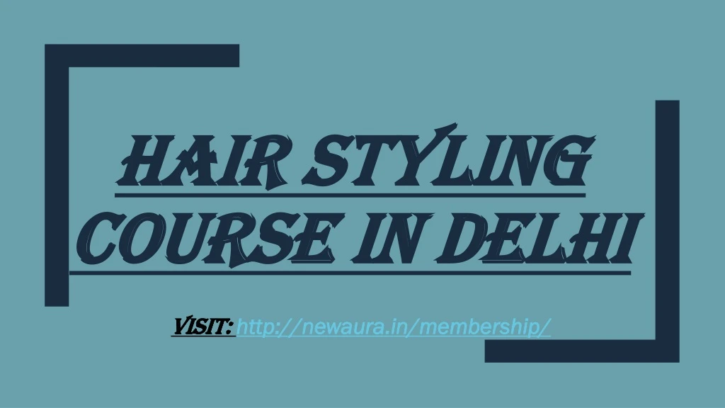 hair styling course in delhi