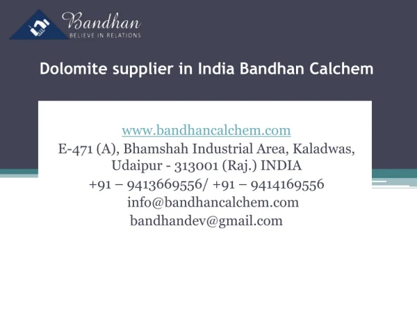 Dolomite supplier in India Bandhan Calchem