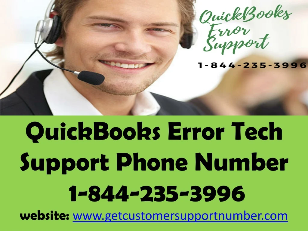 quickbooks error tech support phone number 1 844 235 3996 website www getcustomersupportnumber com