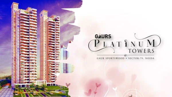 4BHK Luxurious Apartments at Gaur Platinum Towers @ 9560090047