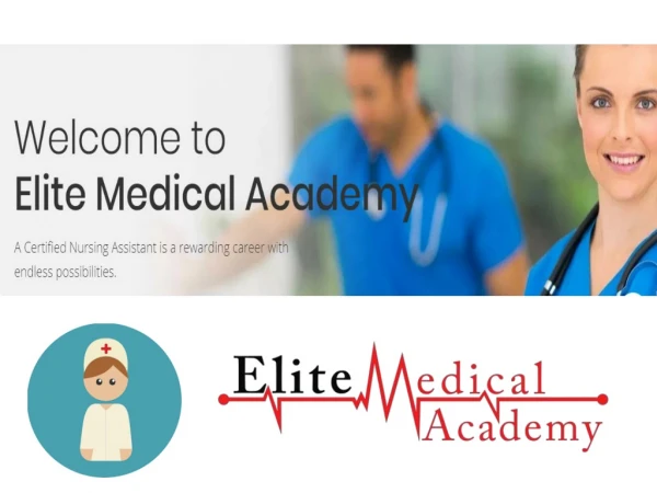 Get Online CNA Training From Elite medical Academy: