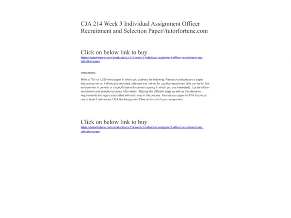 CJA 214 Week 3 Individual Assignment Officer Recruitment and Selection Paper//tutorfortune.com