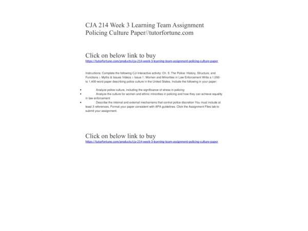 CJA 214 Week 3 Learning Team Assignment Policing Culture Paper//tutorfortune.com