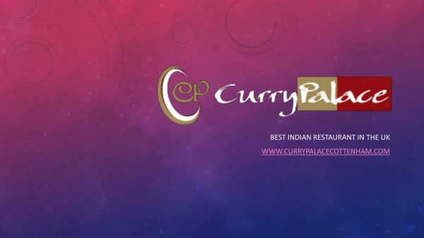 Curry Palace Cottenham | Best Indian Restaurant in the UK