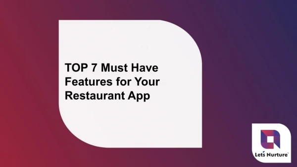 TOP 7 Must Have Features for Your Restaurant App
