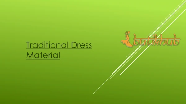 Traditional Dress Material