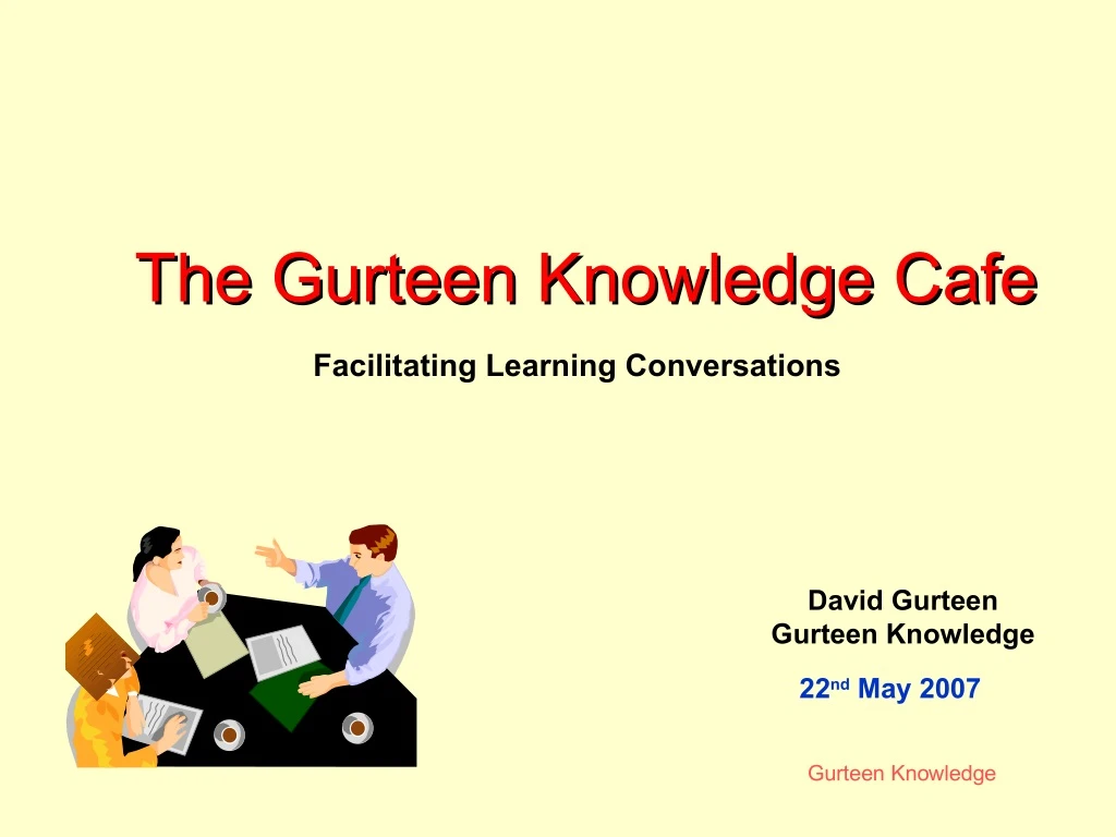 the gurteen knowledge cafe the gurteen knowledge