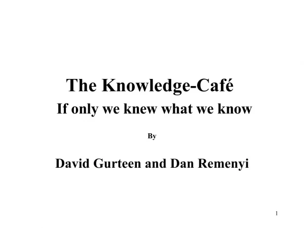 Introduction to the Knowledge Cafe