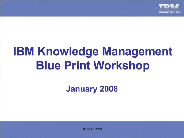 IBM KM Blueprint Workshop: KM Goes Social