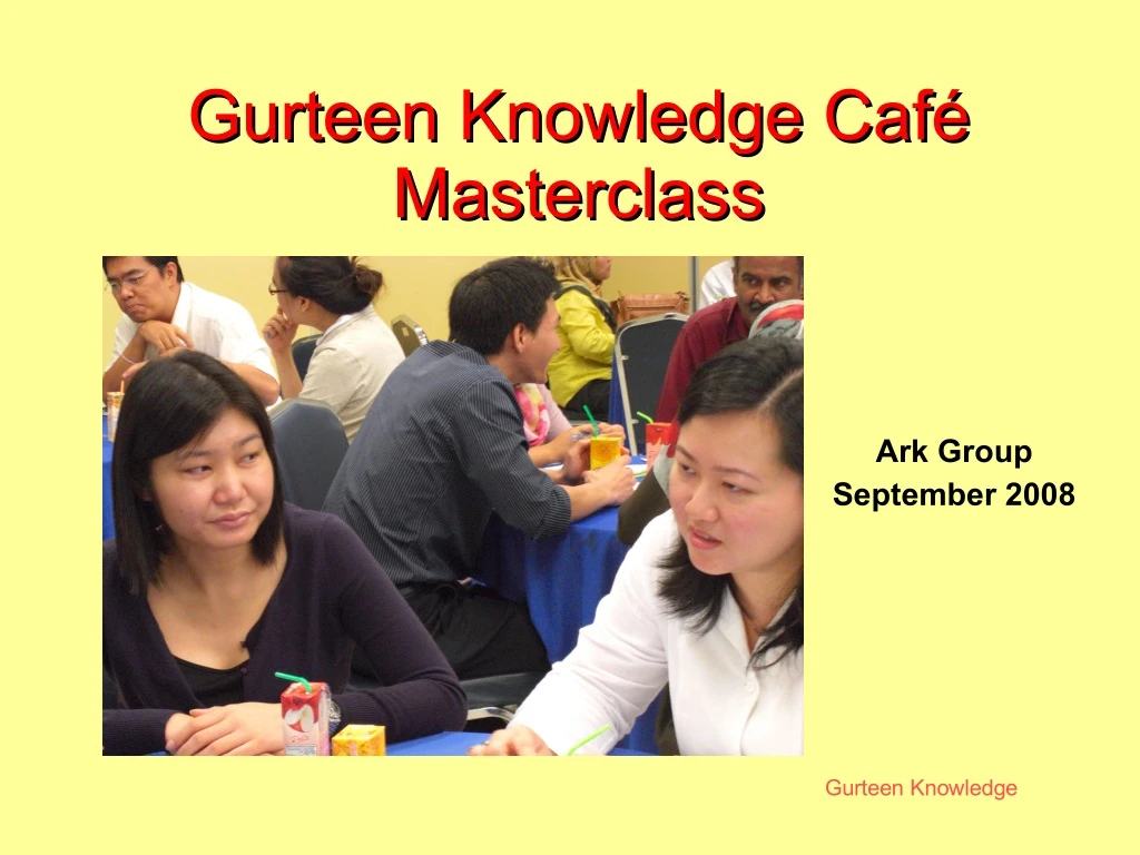 gurteen knowledge caf gurteen knowledge