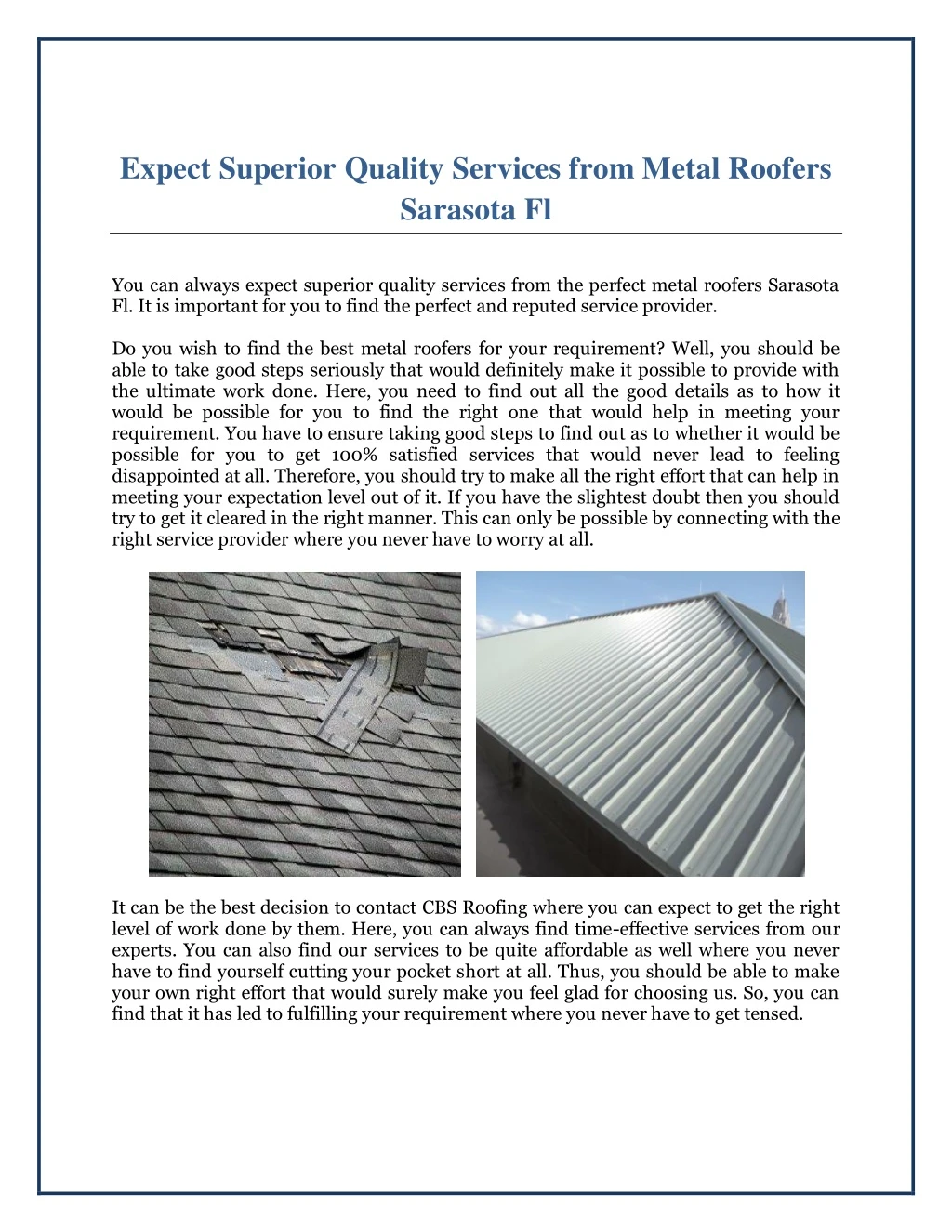 expect superior quality services from metal