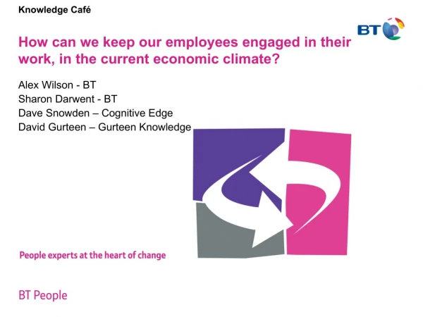 How can we keep our employees engaged in their work in the current economic climate