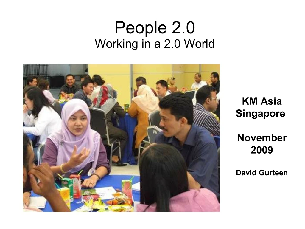 people 2 0 working in a 2 0 world