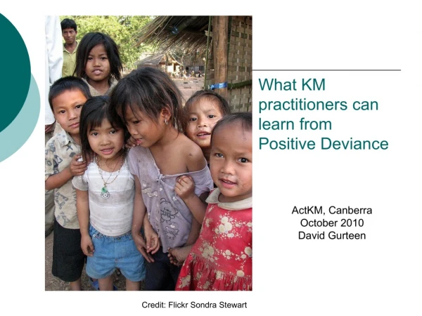 What KM practioners can learn from Positive Deviance