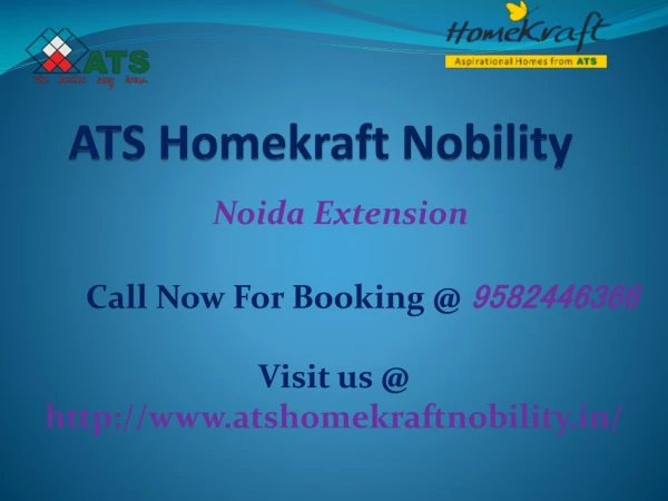 ATS Nobility Noida offers best Apartments/Flats at suitable Price