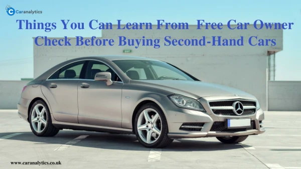 Things You Can Learn From Car Owner Check Free Before Buying Second-Hand Cars