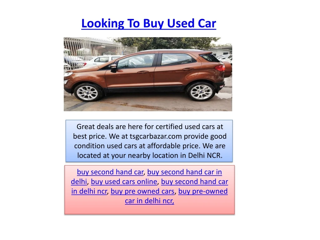 looking to buy used car