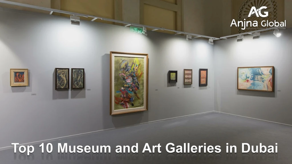 top 10 museum and art galleries in dubai